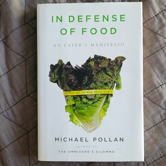 In Defense Of Food Book By Michael Pollan - Picture 1 of 8